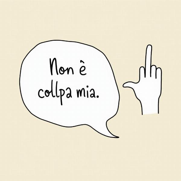 Frasi comuni per dare la colpa