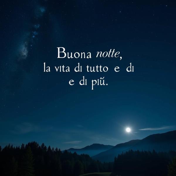 Buona notte la vita di tutto e di più: Paesaggio notturno