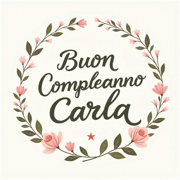 Frasi di auguri per il compleanno di Carla